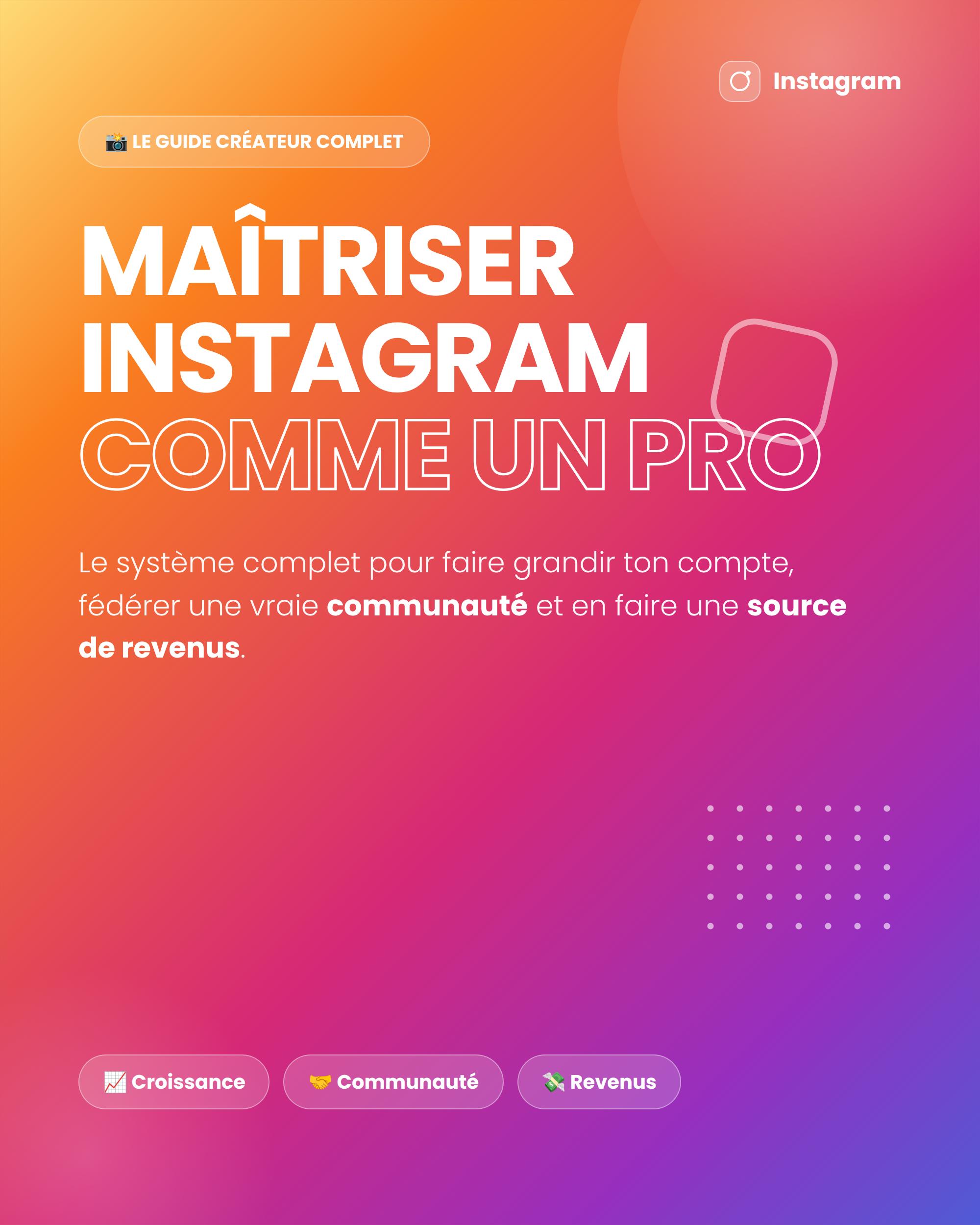 Couverture du guide Maîtriser Instagram comme un pro